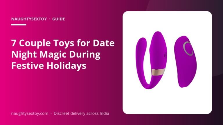 7 Couple Toys for Date Night Magic During Festive Holidays